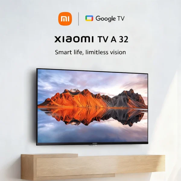 Xiaomi TV A 32: Compact 32" Smart TV with Dolby Audio™ for Immersive Entertainment